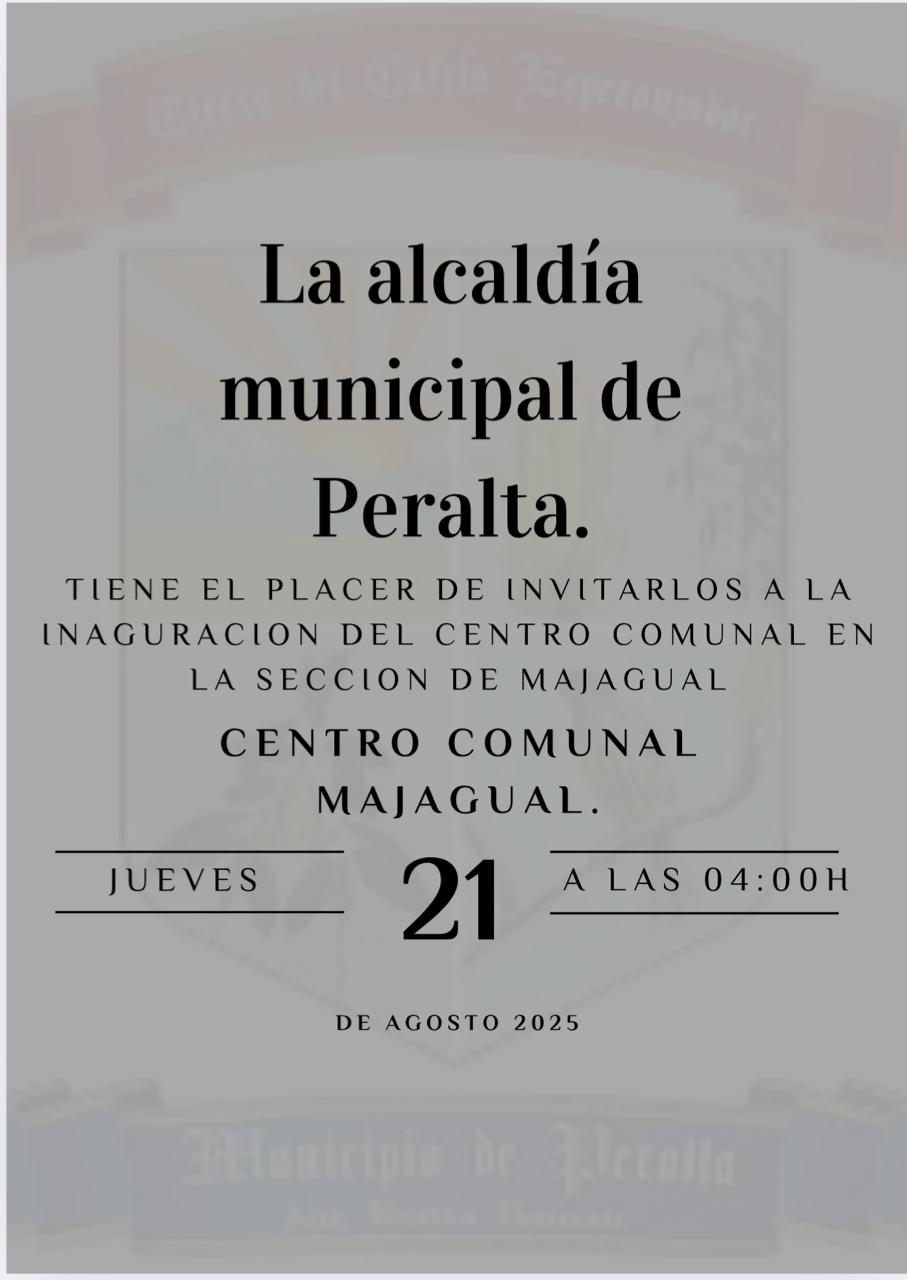 Invitación para la reinauguración del Centro Comunal en la sección de Majagual.